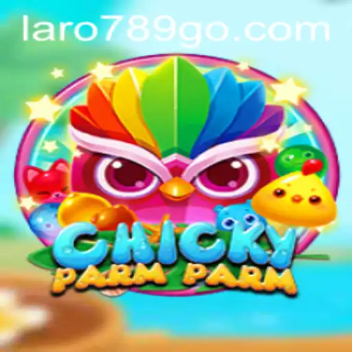 Explore the Exciting World of ChickyParmParm: A New Gaming Phenomenon with Laro789