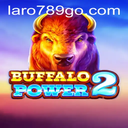 Explore the Thrilling World of BuffaloPower2 with Laro789