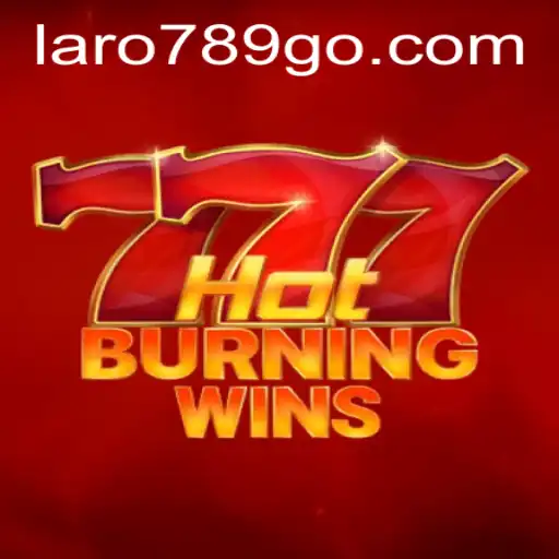 Exploring the Thrills of HotBurningWins: A Laro789 Adventure