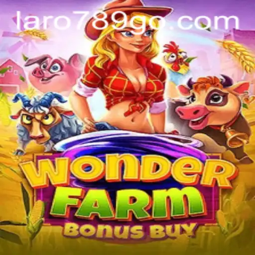 Explore the Exciting World of WonderFarmBonusBuy with Laro789